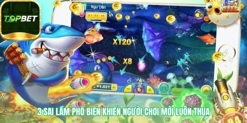 Mẹo bắn cá online còn là tránh sai lầm như lạm dụng auto-fire