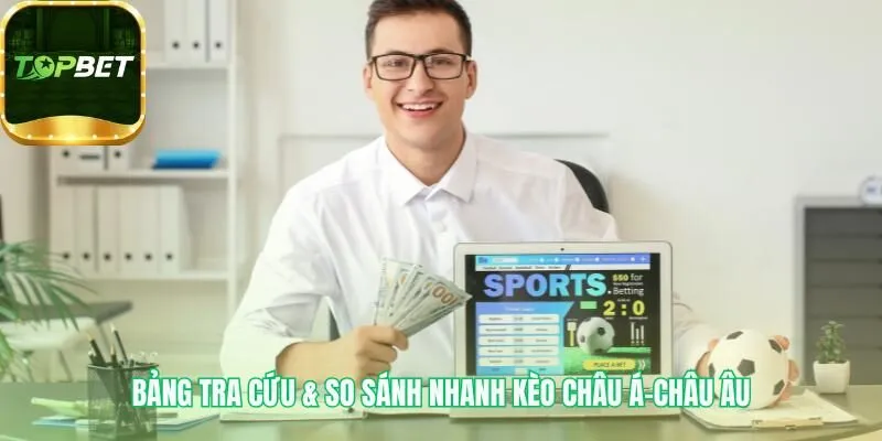 So sánh Kèo Châu Á và Châu Âu phân biệt kèo 2 và kèo 3