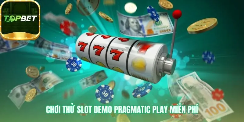 Trải nghiệm miễn phí các game slot Pragmatic Play hàng đầu