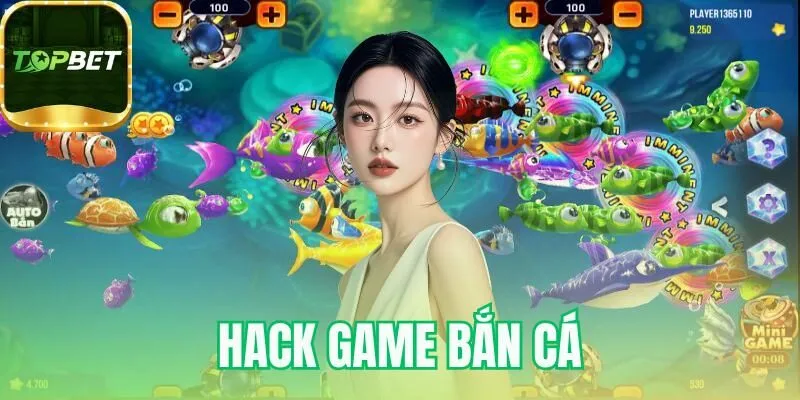 Hack game bắn cá