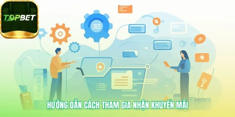 Quy trình tham gia ưu đãi chỉ với 5 bước cực kỳ đơn giản