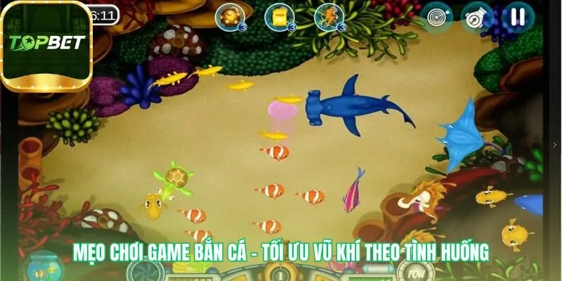 Mẹo chơi game giải thích cách dùng vũ khí theo tình huống