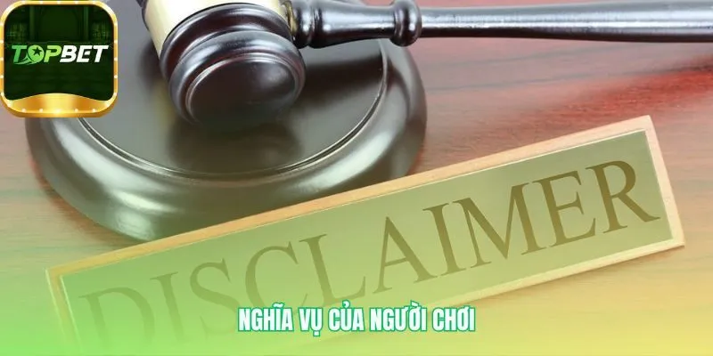 Miễn trừ trách nhiệm yêu cầu người chơi tuân thủ quy định